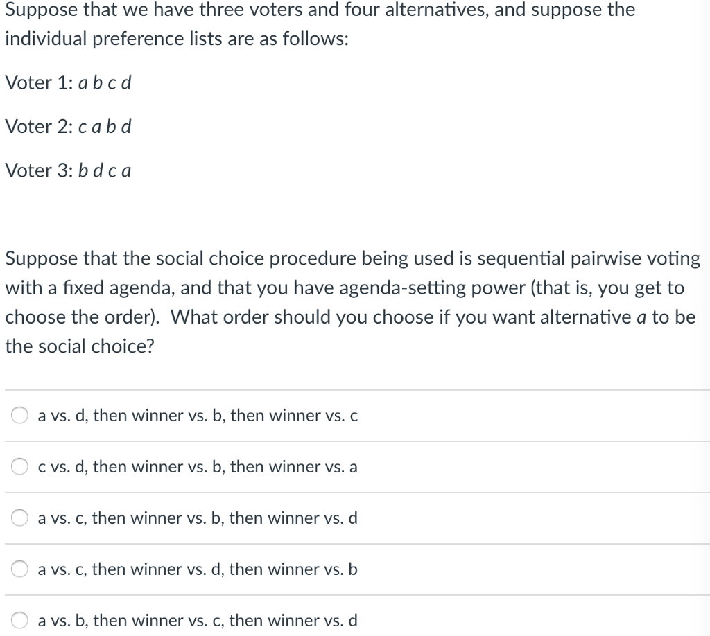 Solved Suppose That We Have Three Voters And Four | Chegg.com | Chegg.com