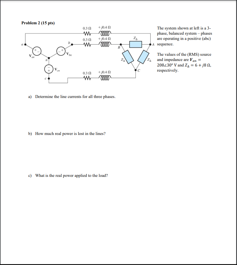 Solved The System Shown At Left Is A 3- Phase, Balanced | Chegg.com