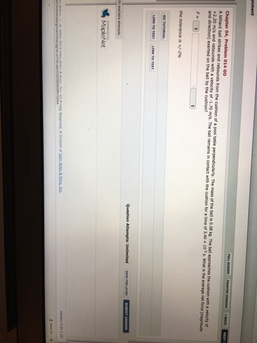 Solved A billiard ball strikes and rebounds from the cushion