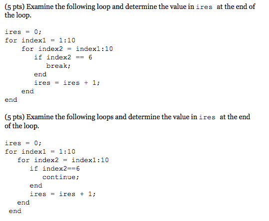 Solved (5 pts) Examine the following loop and determine the | Chegg.com