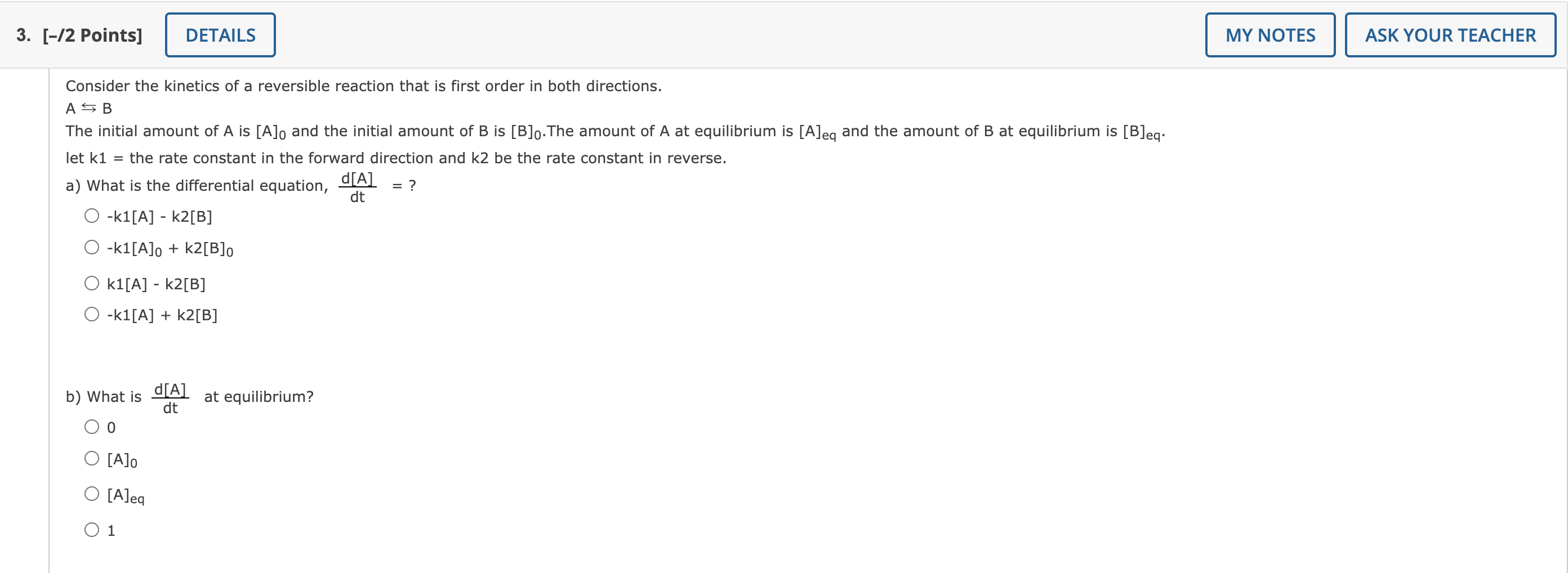 Solved Consider The Kinetics Of A Reversible Reaction That | Chegg.com