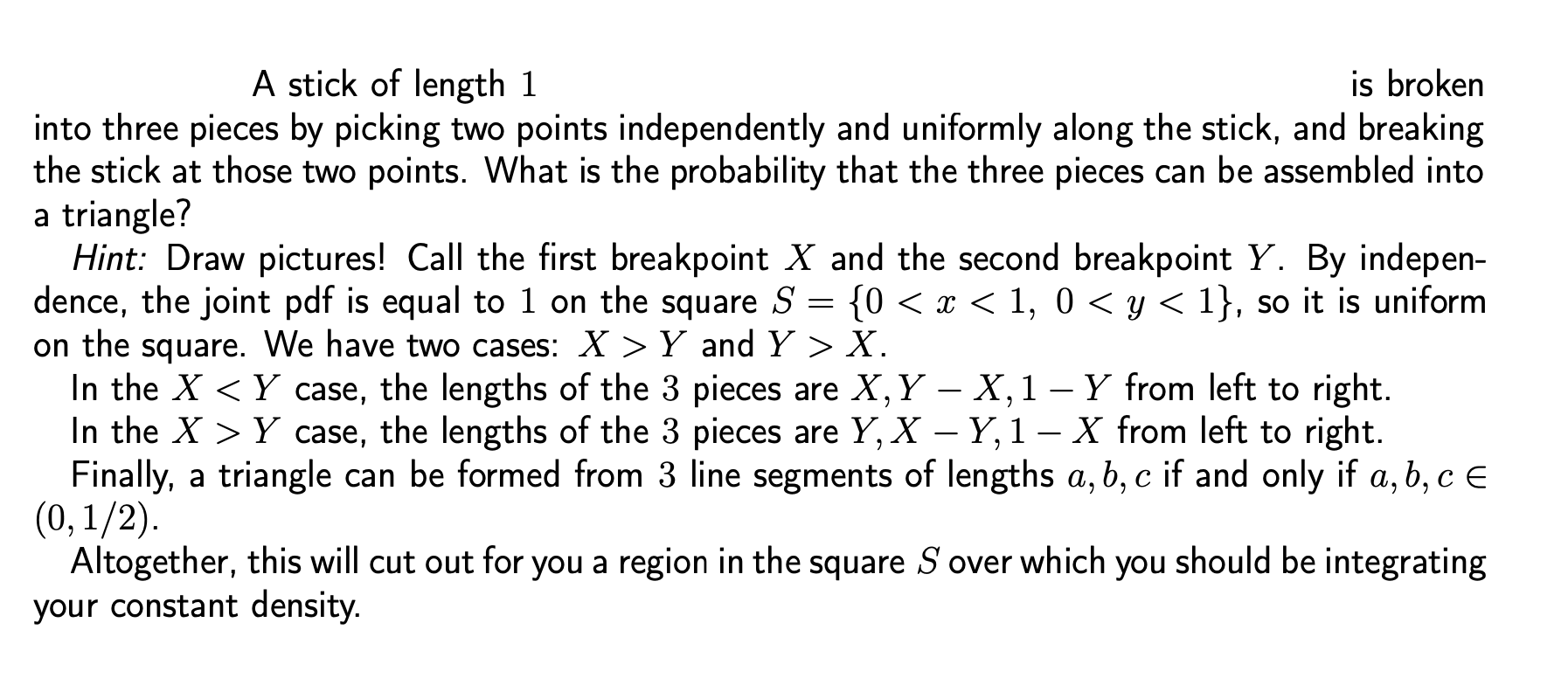 Solved = 1 A stick of length 1 is broken into three pieces | Chegg.com