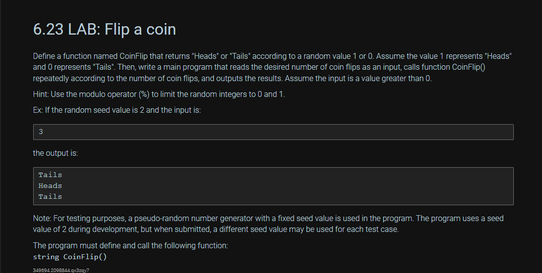 Solved 6.23 LAB: Flip A Coin Define A Function Named | Chegg.com