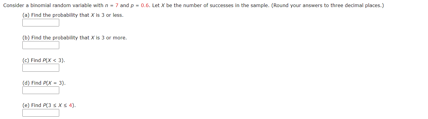 Solved Consider a binomial random variable with n = 7 and p | Chegg.com