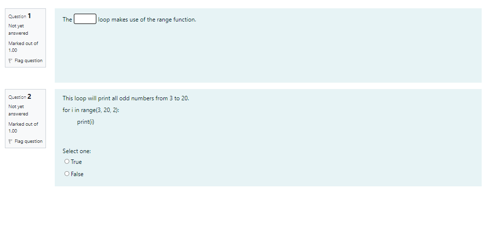 Solved Question 1 The loop makes use of the range function. | Chegg.com