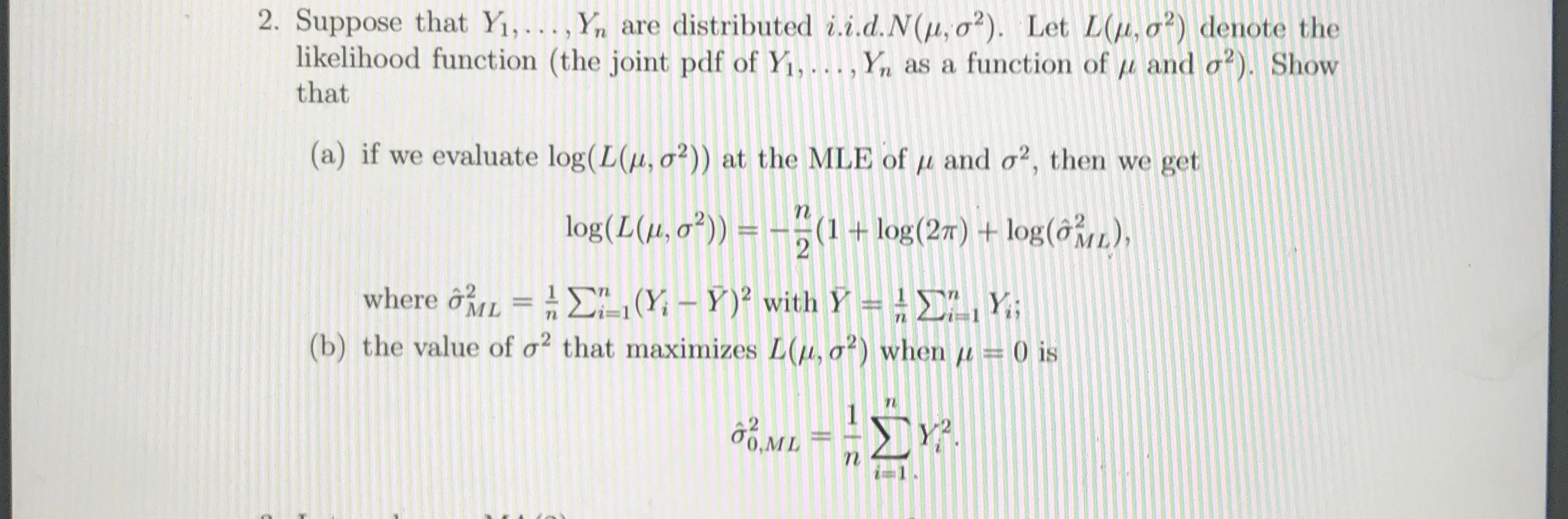 Solved Suppose That Y1 Yn Are Distributed I I D Chegg Com