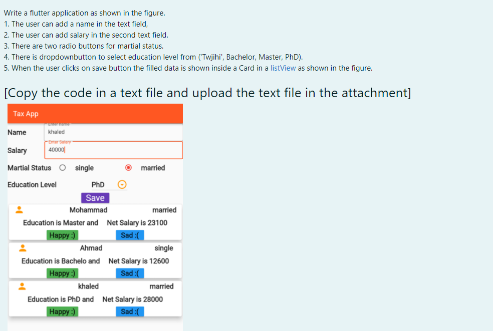 Solved Write a flutter application as shown in the figure. | Chegg.com