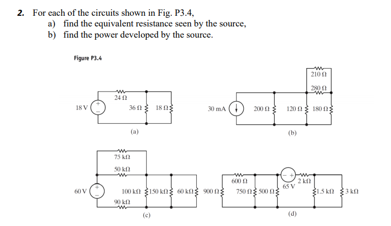 Solved 2. For each of the circuits shown in Fig. P3.4, a) | Chegg.com