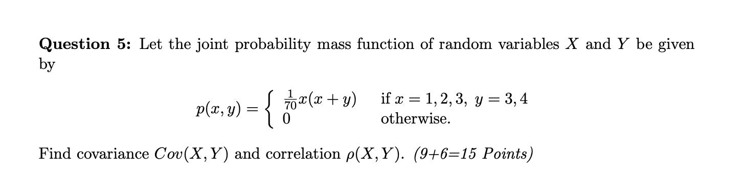 Solved Question 5: Let the joint probability mass function | Chegg.com