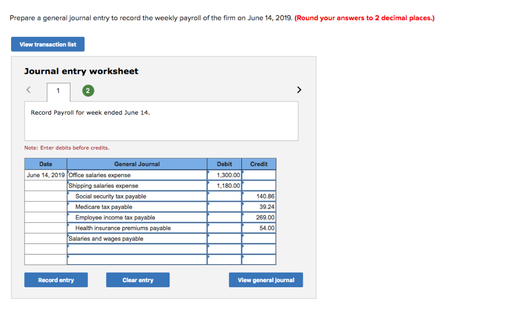 solved-prepare-a-general-journal-entry-to-record-the-weekly-chegg