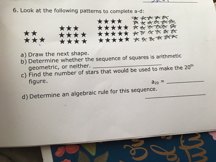 Solved 6. Look at the following patterns to complete a-d: | Chegg.com