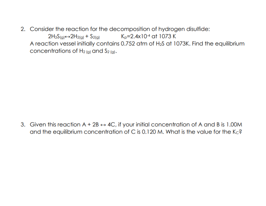 Solved 2. Consider the reaction for the decomposition of | Chegg.com