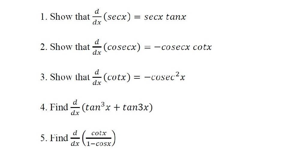 Solved D 1 Show That Secx Dx Sex Tamx D 2 Show That 5438