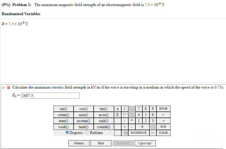 Solved (9\%) Problem 1: The maximum magnetic field strength | Chegg.com