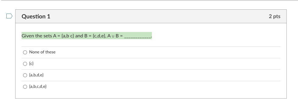 Solved Given The Sets A = {a,b C} And B = {c,d,e}, A ∪ B | Chegg.com