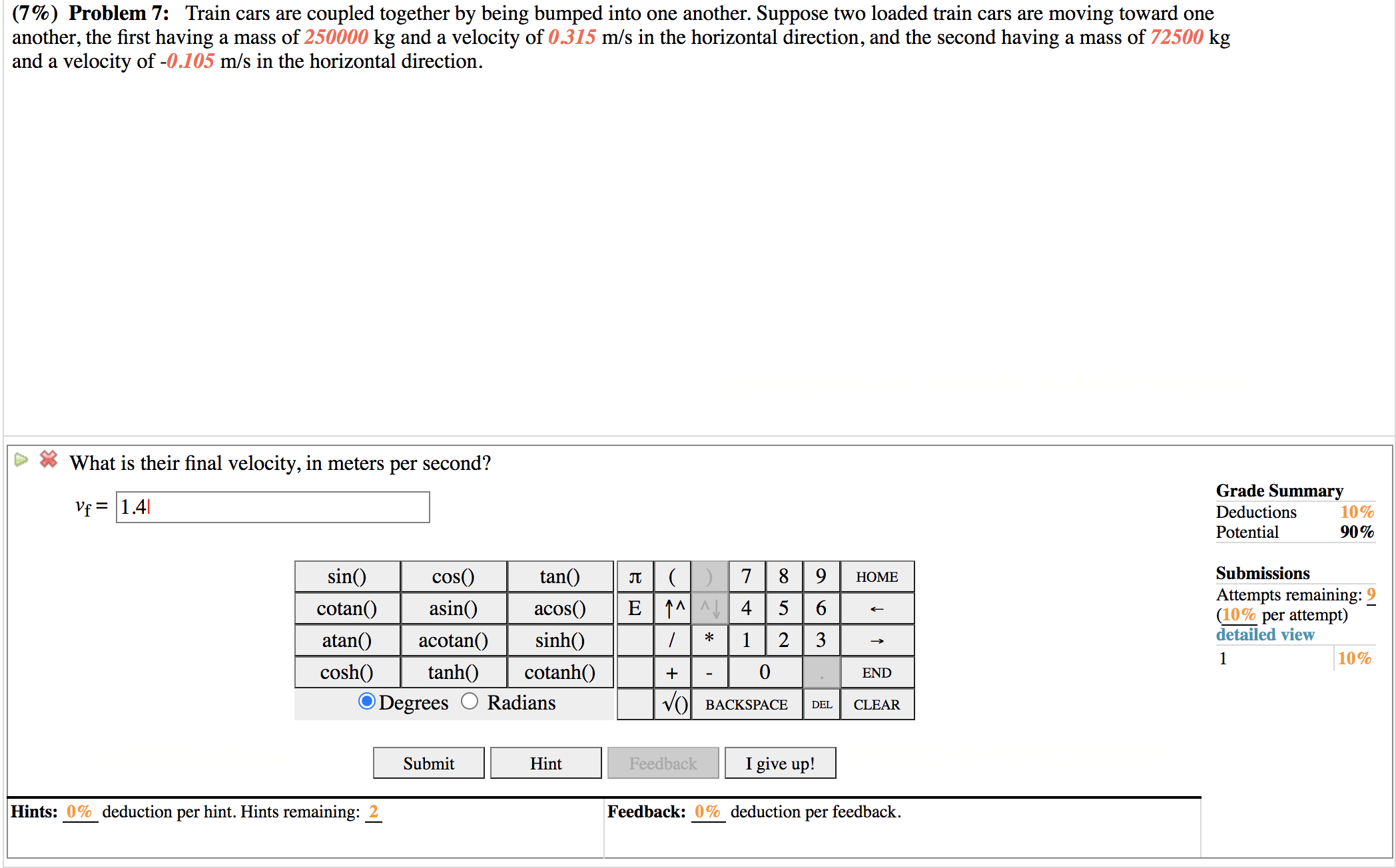 Solved (7%) Problem 7: Train cars are coupled together by | Chegg.com