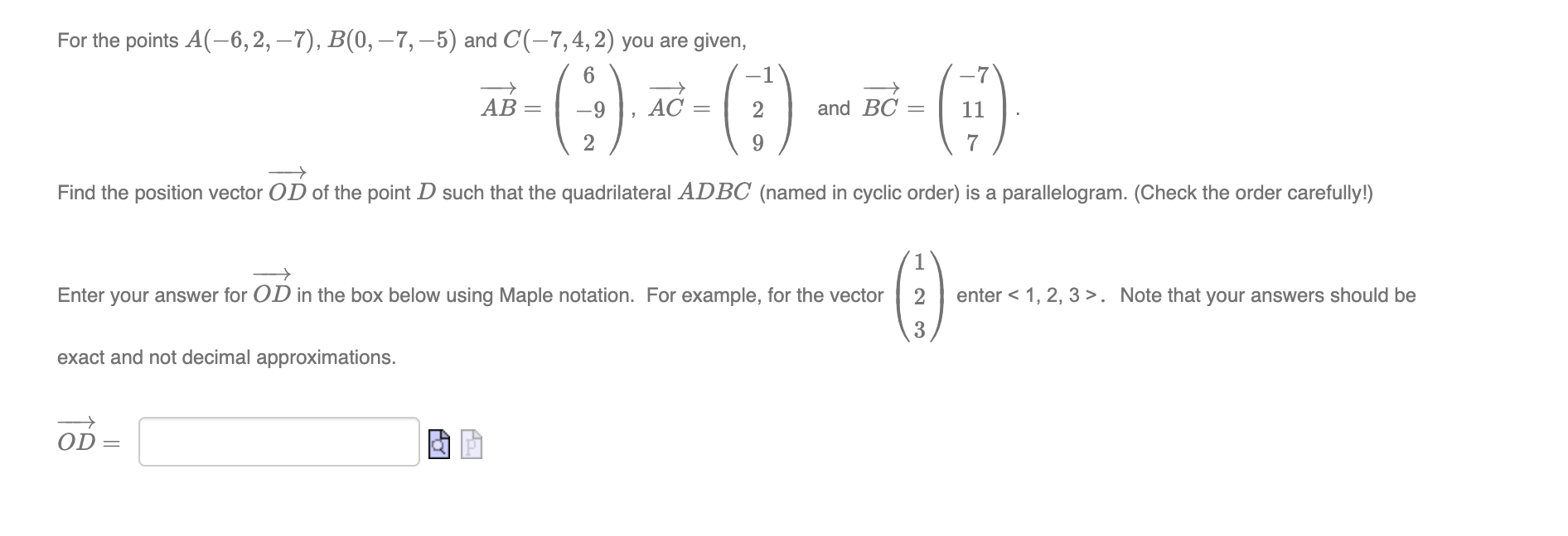 Solved For The Points A(-6,2, – 7), B(0, -7, -5) And C(-7,4, | Chegg.com