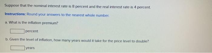 Solved Suppose That The Nominal Interest Rate Is 8 Percent | Chegg.com