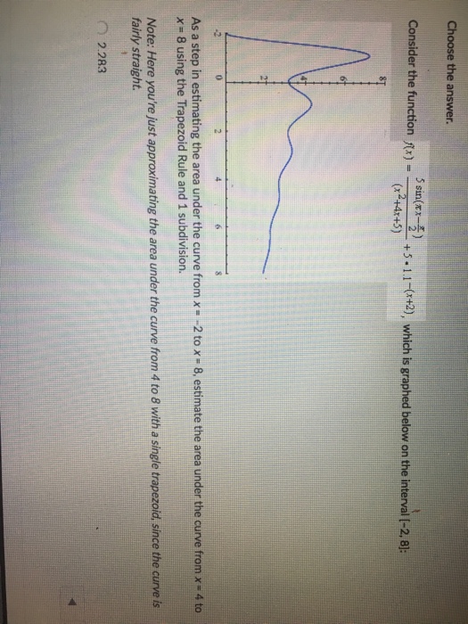 Solved Choose the answer. 5 sin(xx-) (x2+4r+5) Consider the | Chegg.com