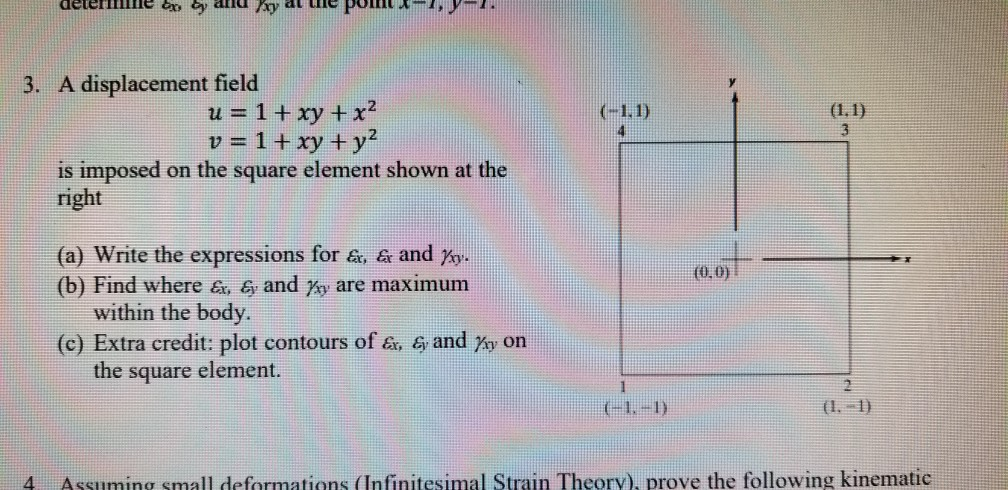Solved deterit e e 3. A displacement field u = 1 + xy + x2 = | Chegg.com