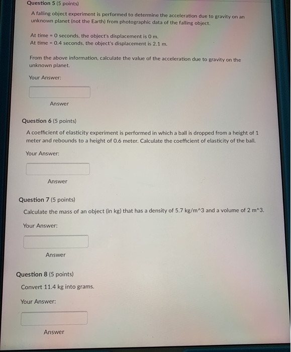 Solved Question 5 (5 points) A falling object experiment is | Chegg.com