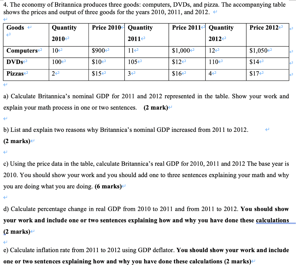 solved-4-the-economy-of-britannica-produces-three-goods-chegg