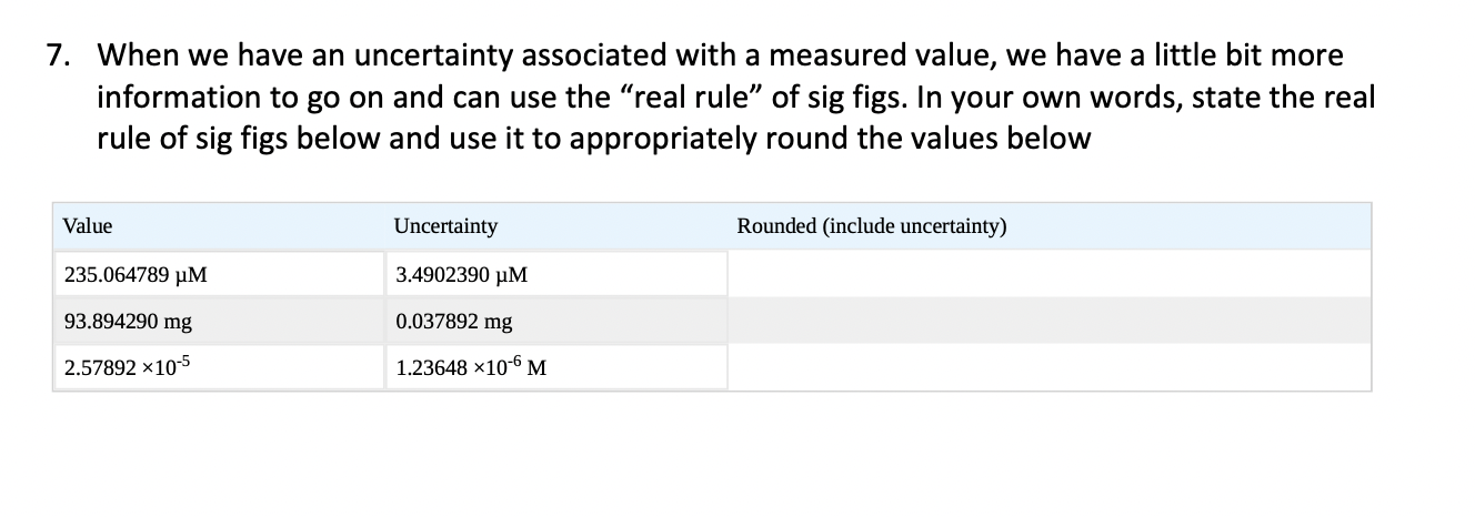 Solved 7. When we have an uncertainty associated with a | Chegg.com