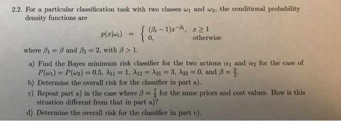 2.2. For a particular classification task with two | Chegg.com