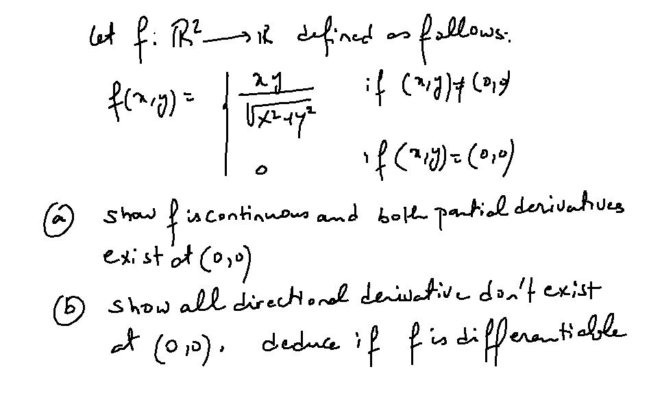 Solved Let F:R2→R Defined As Fallows: F(x,y)={x2+y2xy0 If | Chegg.com