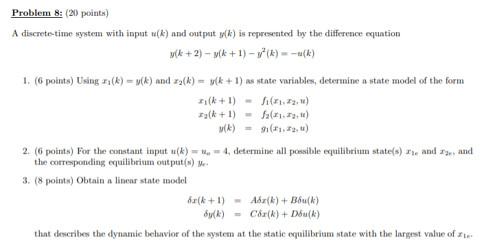 Problem 8: 20 points) A discrete-time system with | Chegg.com