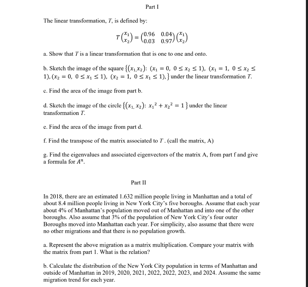 Solved Part I The linear transformation, T, is defined by: T | Chegg.com