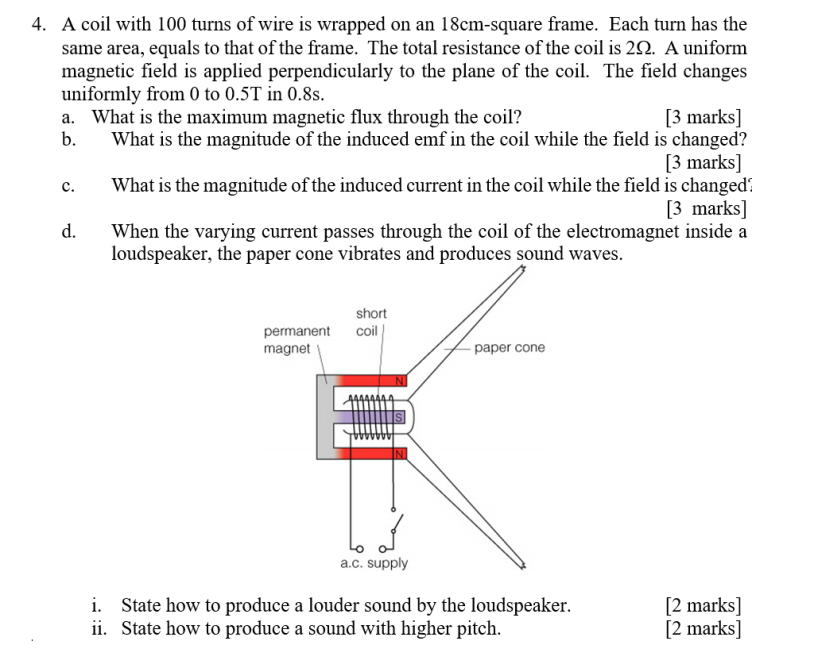 Solved 4. A Coil With 100 Turns Of Wire Is Wrapped On An 18 | Chegg.com