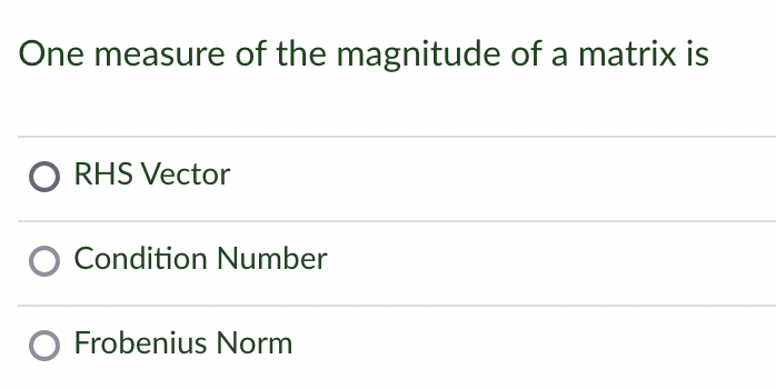 Solved One measure of the magnitude of a matrix is RHS | Chegg.com