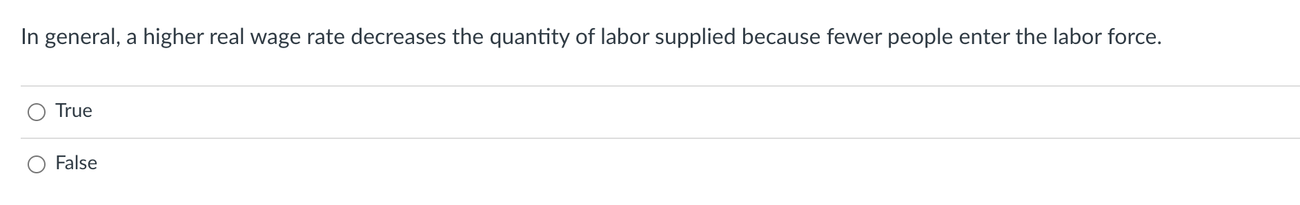 Solved In general, a higher real wage rate decreases the | Chegg.com