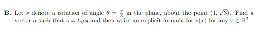 Solved B. Let s denote a rotation of angle θ=3π in the | Chegg.com