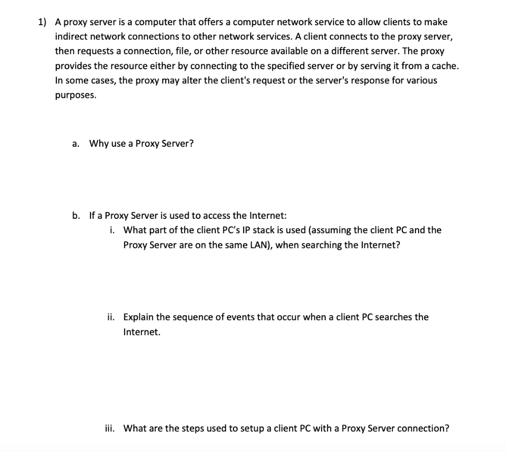 Solved 1) A proxy server is a computer that offers a | Chegg.com