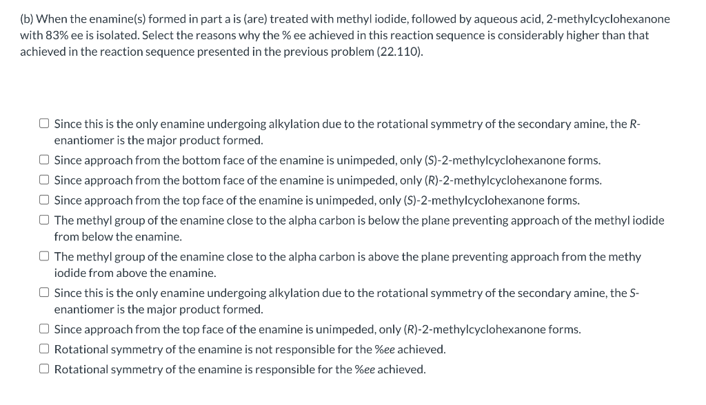 Solved Consider the reaction between cyclohexanone and the | Chegg.com