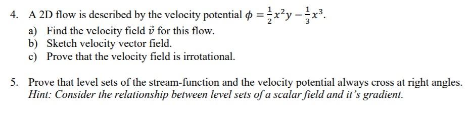 Solved A 2D flow is described by the velocity potential º = | Chegg.com