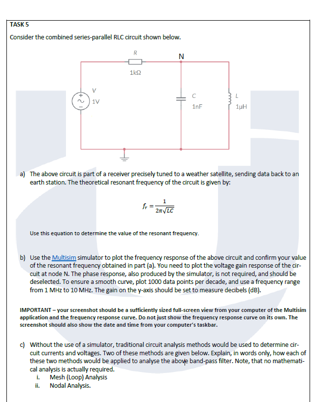 Solved by an EXPERT TASK 5Consider the combined series-parallel RLC ...