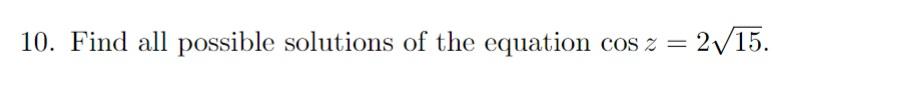 Solved 10. Find all possible solutions of the equation = | Chegg.com