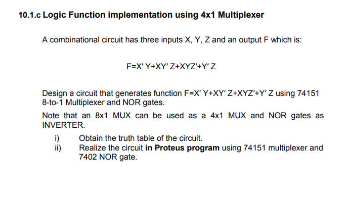 Solved A Combinational Circuit Has Three Inputs X,Y,Z And An | Chegg.com