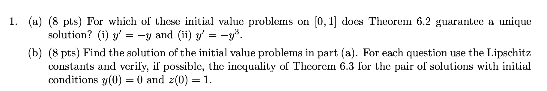 Solved (a) (8 pts) For which of these initial value problems | Chegg.com