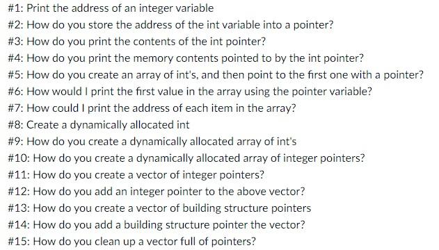 Solved \#1: Print the address of an integer variable #2: How | Chegg.com