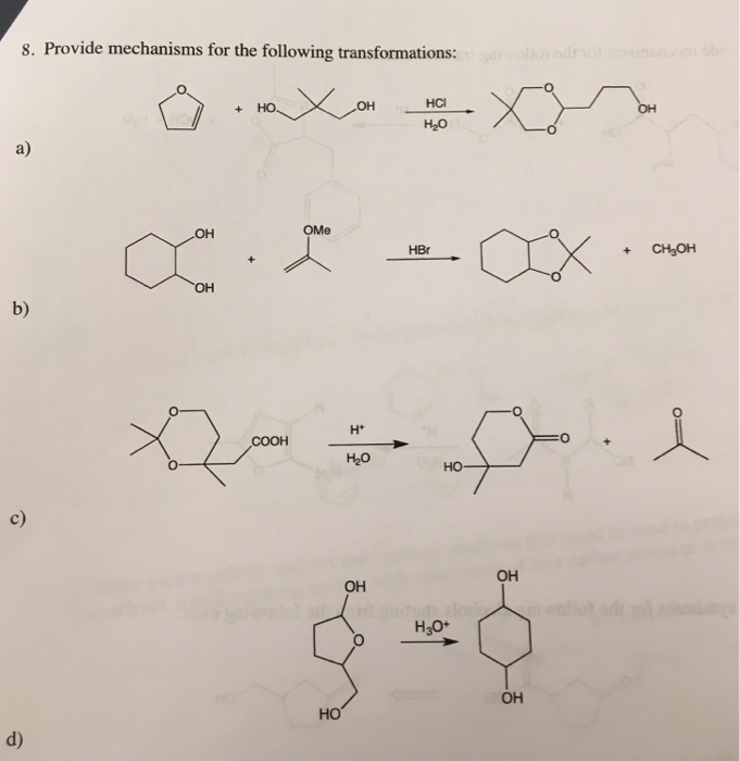 Solved 8. Provide mechanisms for the following | Chegg.com