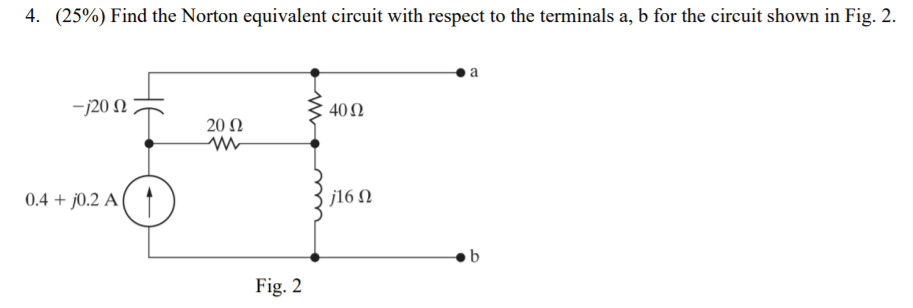 Solved 4. (25%) Find the Norton equivalent circuit with | Chegg.com