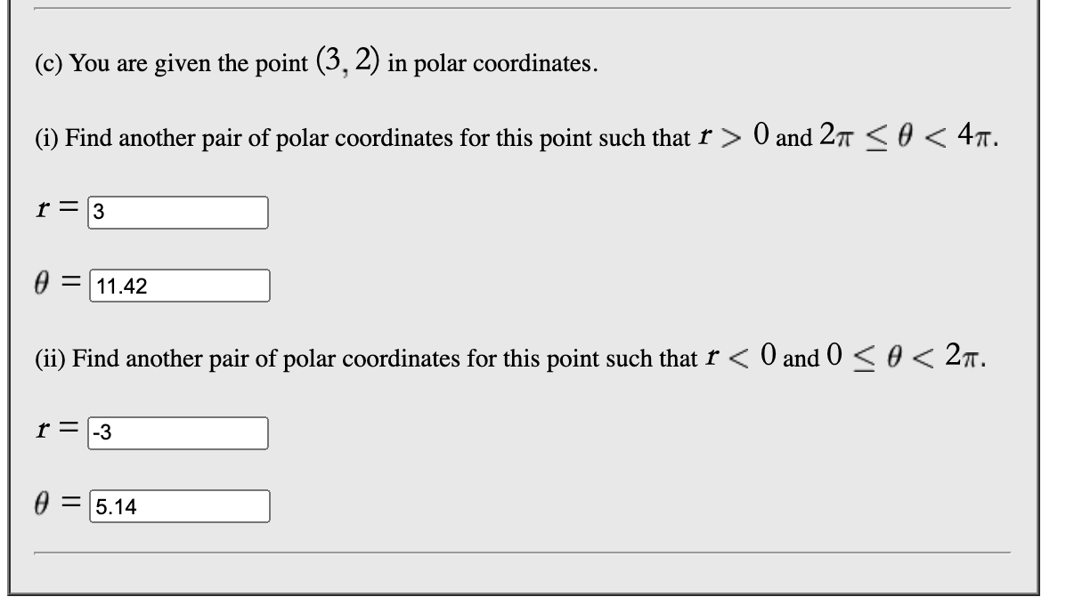 Solved (c) You are given the point (3, 2) in polar | Chegg.com