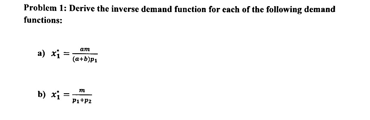 solved-problem-1-derive-the-inverse-demand-function-for-chegg