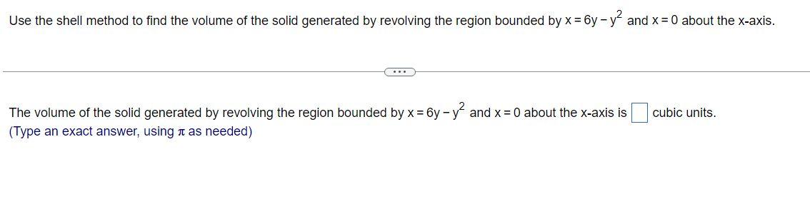 Solved Use the shell method to find the volume of the solid | Chegg.com