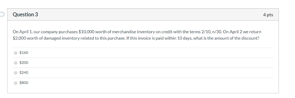 Solved Question 3 4 pts On April 1, our company purchases | Chegg.com