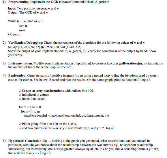 Solved 1) Programming: Implement the GCD (Greater Common | Chegg.com